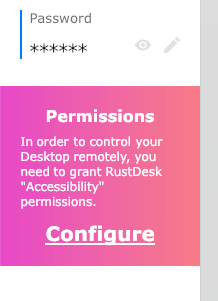 Fenêtre RustDesk demandant l'autorisation Accessibilité avec bouton Configure